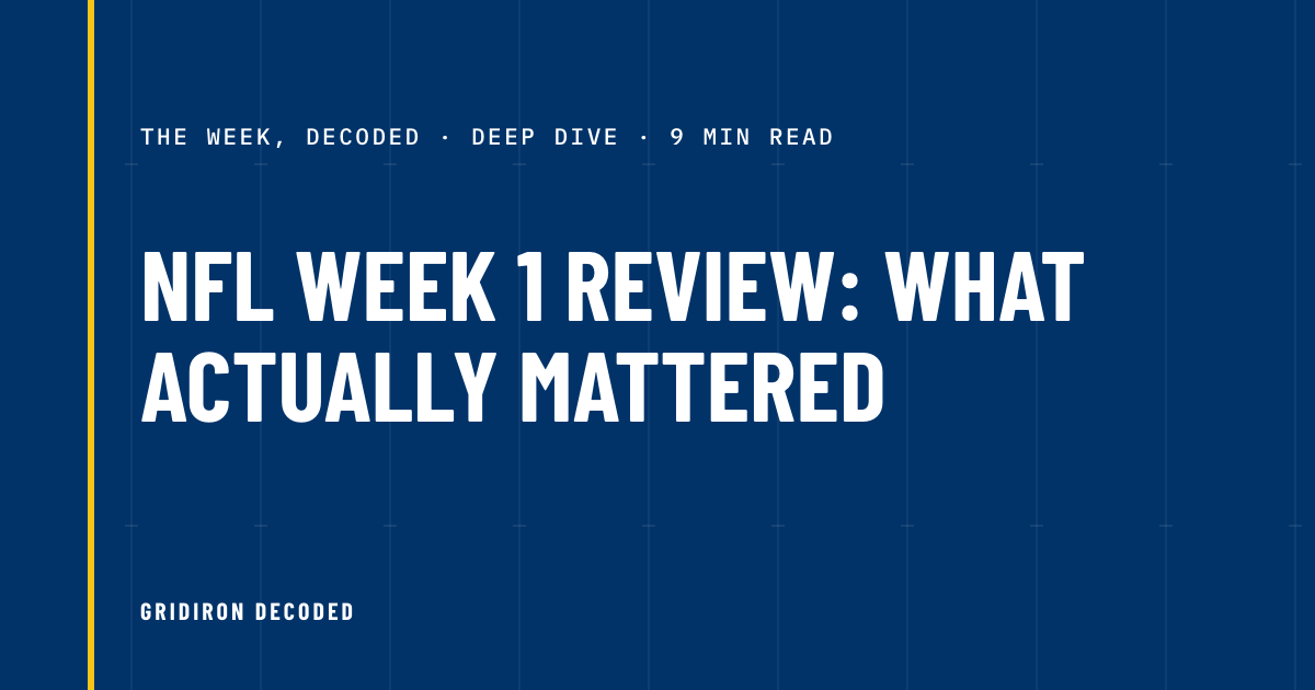 NFL Week 1 Review: what actually mattered
