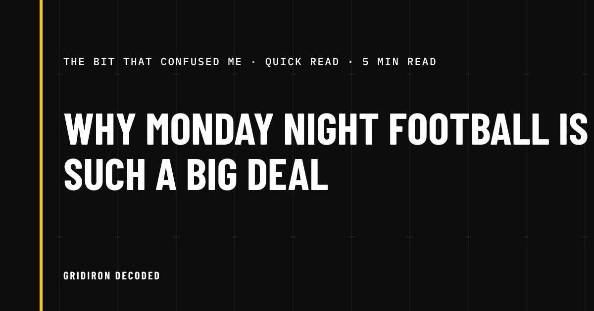 I thought Monday Night Football was just a game that fell on a Monday